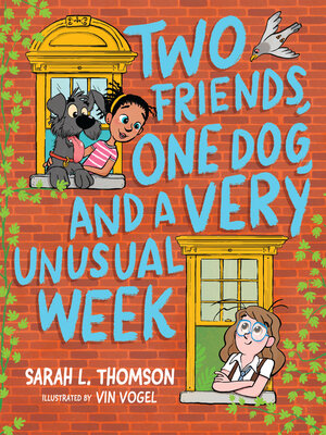 cover image of Two Friends, One Dog, and a Very Unusual Week